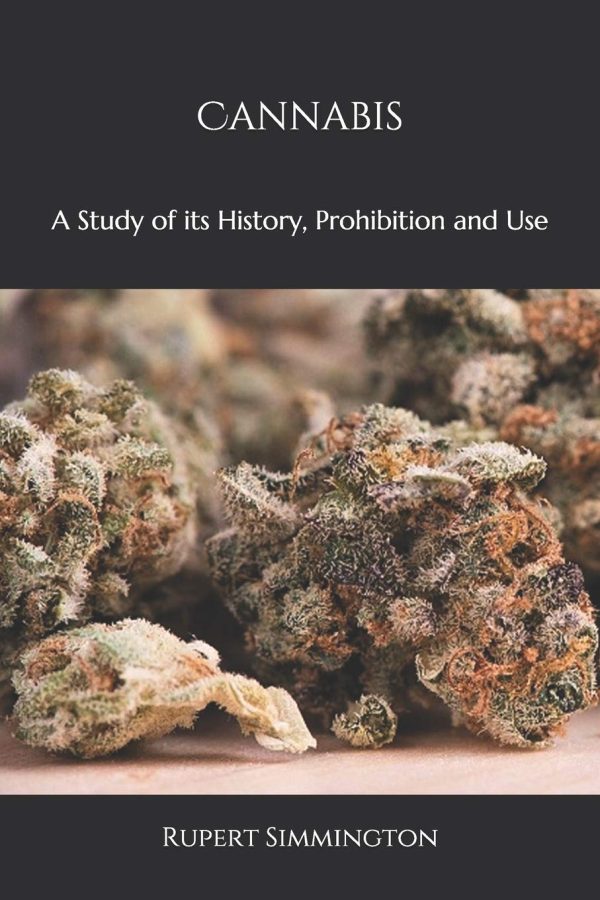 Cannabis: A Study of its History, Prohibition and Use